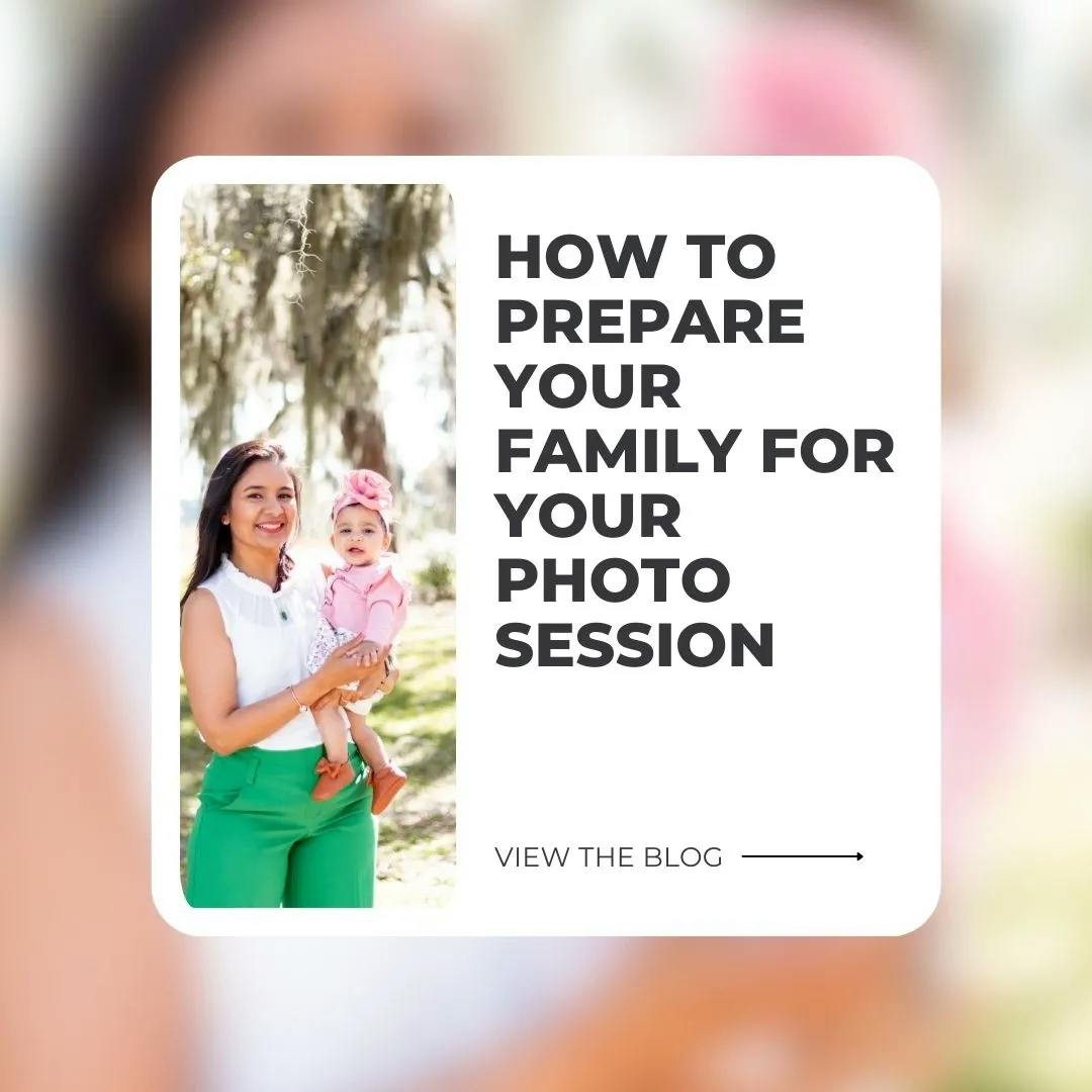 How to prepare your family for your photo session